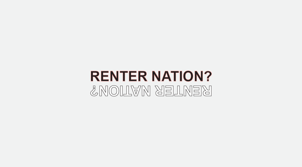 RENTER NATION